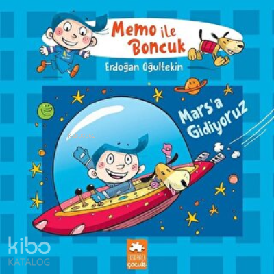 Mars'a Gidiyoruz - Memo ile Boncuk
