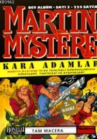 Martin Mystere 3; Kara Adamlar - Kitapiks.com