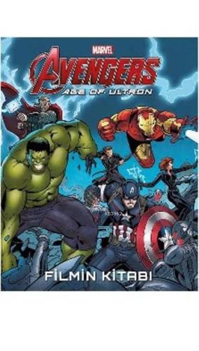 Marvel Avengers Age Of Ultron: Filmin Kitabı