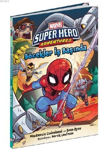 Marvel Super Hero Adventures - Böcekler İş Başında - Kitapiks.com