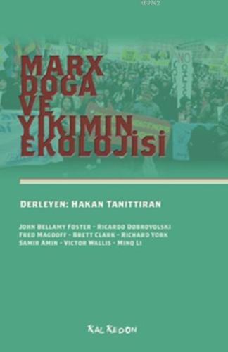 Marx, Doğa ve Yıkımın Ekolojisi - Kitapiks.com