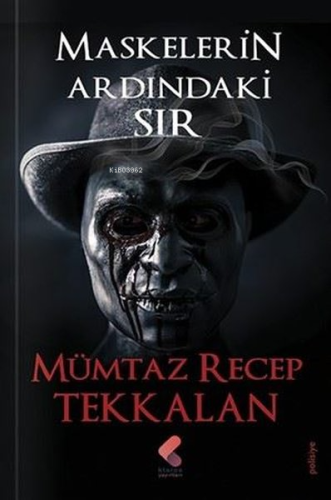 Maskelerin Ardındaki Sır - Kitapiks.com