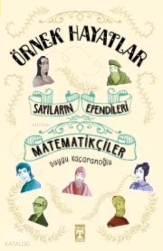 Matematikçiler - Sayıların Efendileri