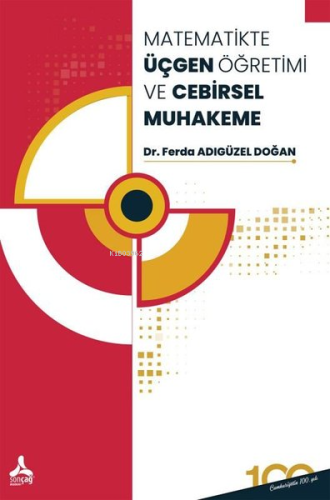 Matematikte Üçgen Öğretimi ve Cebirsel Muhakeme - Kitapiks.com