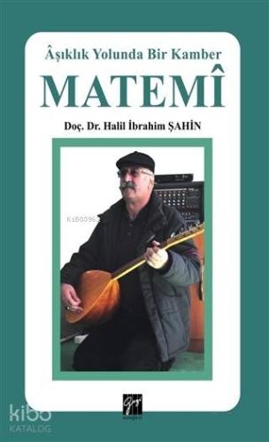 Matemi - Aşıklık Yolunda Bir Kamber - Kitapiks.com