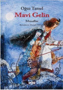 Mavi Gelin - Masallar - Kitapiks.com