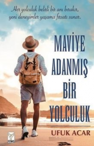 Maviye Adanmış Bir Yolculuk