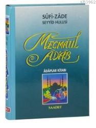 Mecmaul Adab, Adaplar Kitabı (Şamuha Kağıt); Adaplar Kitabı