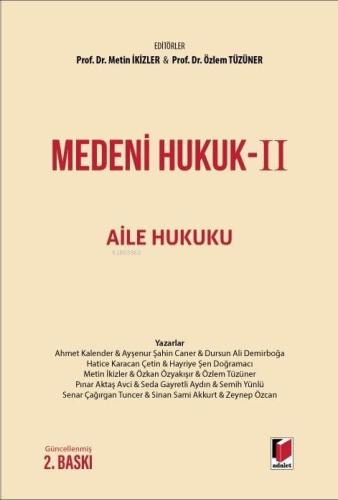 Medeni Hukuk-II Aile Hukuku - Kitapiks.com