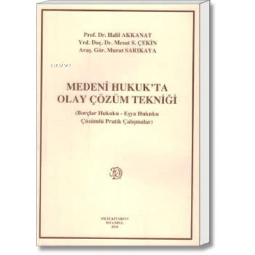 Medeni Hukuk'ta Olay Çözüm Tekniği