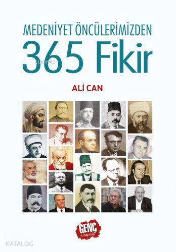 Medeniyet Öncülerimizden 365 Fikir