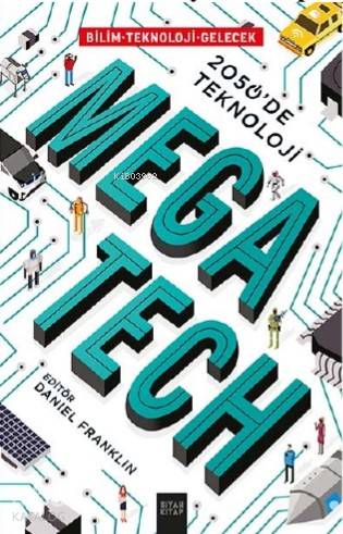 Mega Tech; 2050'de Teknoloji