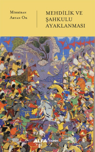 Mehdilik ve Şahkulu Ayaklanması - Kitapiks.com