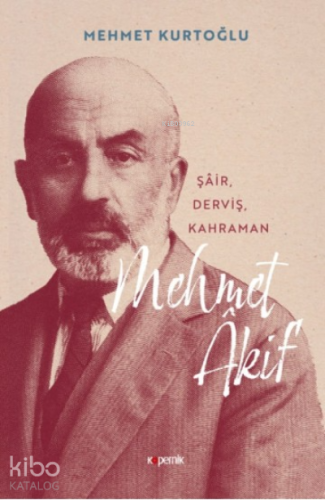 Mehmet Akif - Kitapiks.com