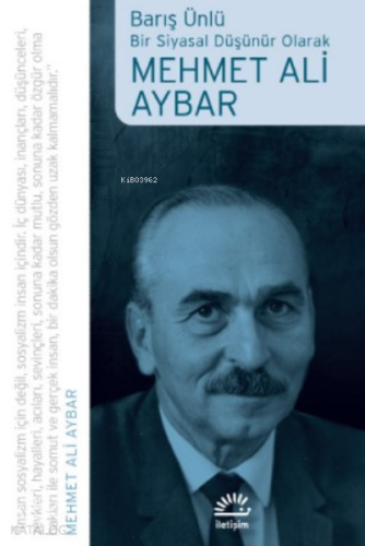 Mehmet Ali Aybar: Bir Siyasal Düşünür Olarak - Kitapiks.com