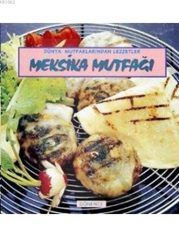 Meksika Mutfağı - Kitapiks.com