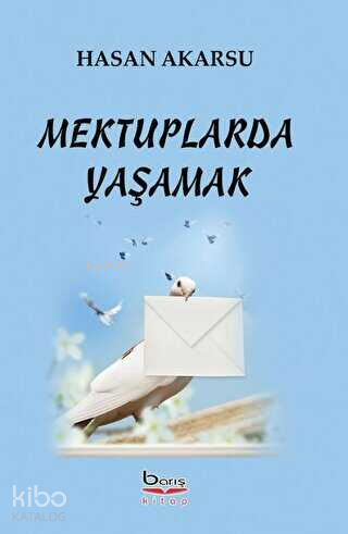Mektuplarda Yaşamak
