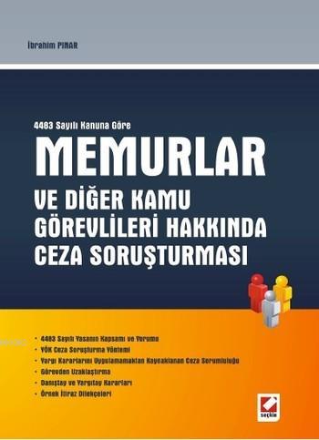Memurlar ve Diğer Kamu Görevlileri Hakkında Ceza Soruşturması