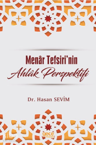 Menar Tefsirinde Ahlak Perspektifi