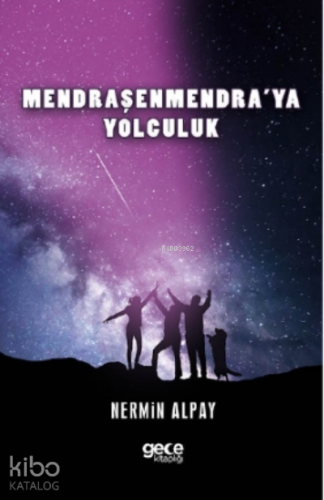 Mendraşenmendra’ya Yolculuk