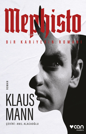 Mephisto;Bir Kariyerin Romanı - Kitapiks.com