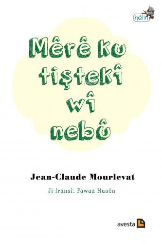 Mêrê Ku Tıştekî Wî Nebû - Kitapiks.com