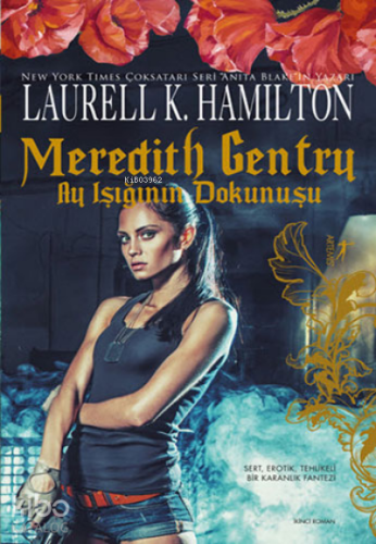 Meredith Gentry;Ay Işığının Dokunuşu - Kitapiks.com