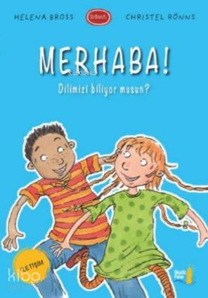 Merhaba!; Dilimizi Biliyor musun ?