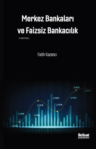 Merkez Bankaları ve Faizsiz Bankacılık - Kitapiks.com