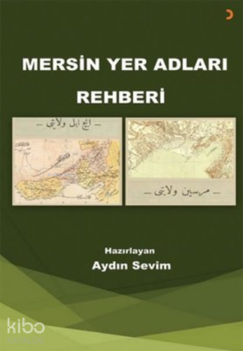 Mersin Yer Adları Rehberi - Kitapiks.com