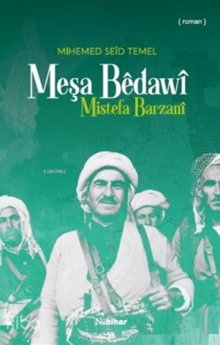 Meşa Bedawi;Mistefa Barzani - Kitapiks.com