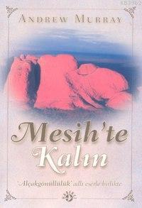 Mesih´te Kalın; Alçakgönüllülük
