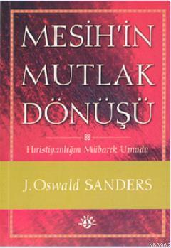 Mesih'in Mutlak Dönüşü - Kitapiks.com