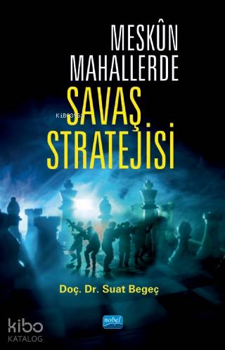Meskün Mahallerde Savaş Stratejisi - Kitapiks.com