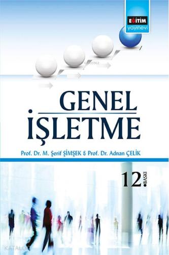 Meslek Yüksek Okulları İçin Genel İşletme - Kitapiks.com