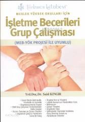 Meslek Yüksek Okulları İçin İşletme Becerileri Grup Çalışması; MEB-YÖK Projesi ile Uyumlu