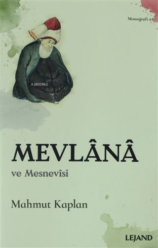 Mevlana ve Mesnevisi - Kitapiks.com