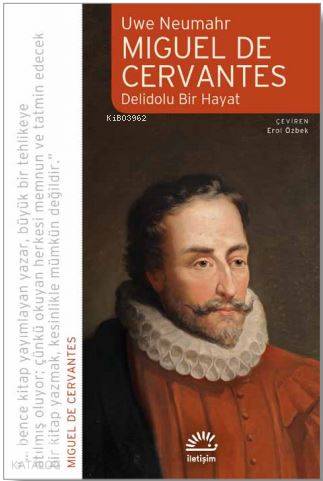 Mıguel de Cervantes - Delidolu Bir Hayat - Kitapiks.com