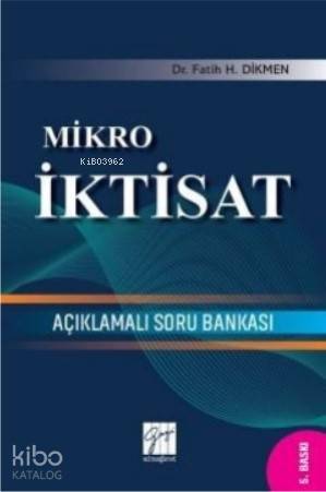 Mikro İktisat Açıklamalı Soru Bankası - Kitapiks.com