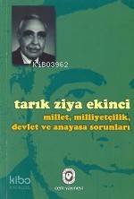 Millet, Milliyetçilik, Devlet ve Anayasa Sorunları - Kitapiks.com