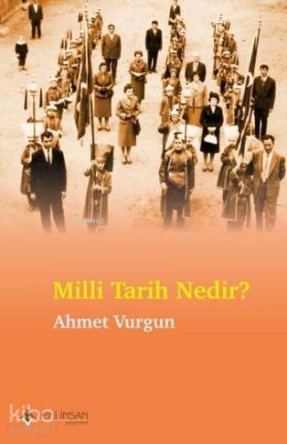 Milli Tarih Nedir ? - Kitapiks.com