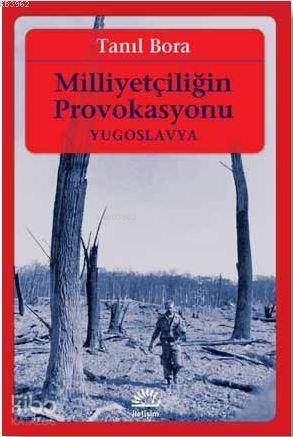 Milliyetçiliğin Provokasyonu / Yugoslavya - Kitapiks.com