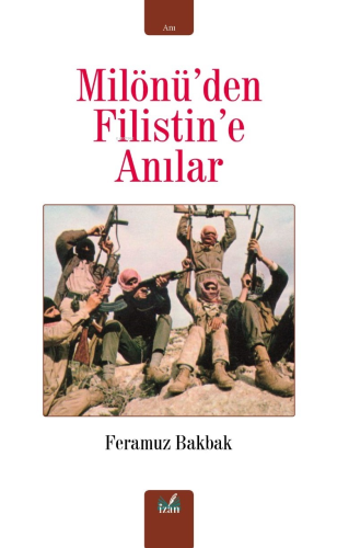 Milönü'den Filistin'e Anılar - Kitapiks.com