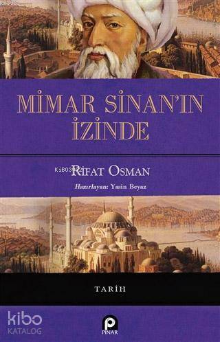 Mimar Sinan'ın İzinde - Kitapiks.com