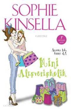 Mini Alışverişkolik - Kitapiks.com