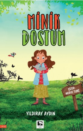 Minik Dostum - Kitapiks.com