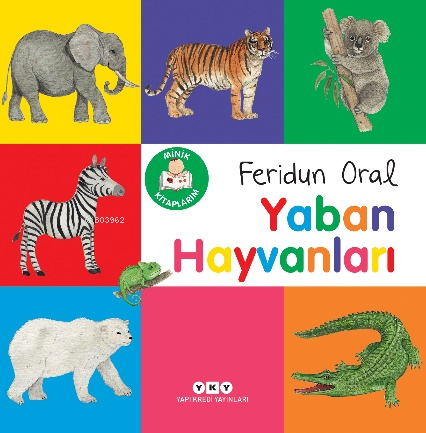 Minik Kitaplarım – Yaban Hayvanları - Kitapiks.com