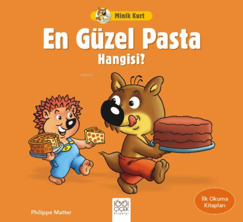 Minik Kurt En Güzel Pasta Hangisi? - İlk Okuma Kitapları - Kitapiks.co