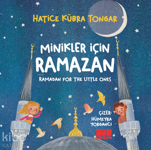 Minikler İçin Ramazan - Kitapiks.com