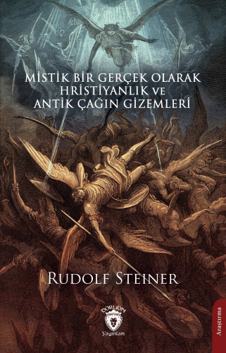 Mistik Bir Gerçek Olarak Hristiyanlık ve Antik Çağın Gizemleri - Kitap